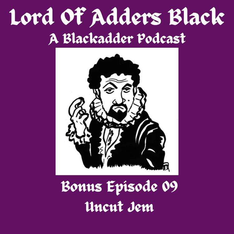 cover art for Bonus Episode 09 - Uncut Jem