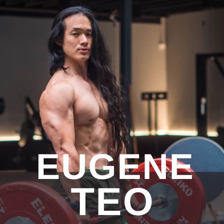 cover art for EP 018 - "Barbells are DEAD" Eugene Teo's controversial fitness breakdown. 