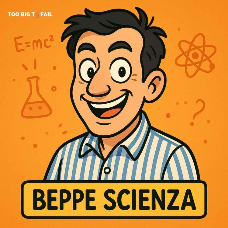 cover art for EP.16 - Beppe Scienza e le sue teorie