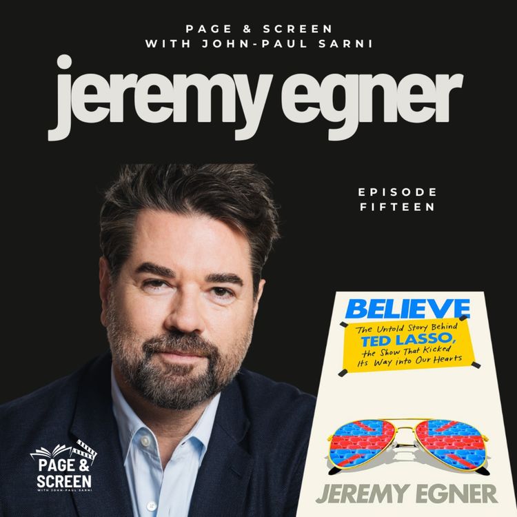 cover art for BELIEVE! THE UNTOLD STORY BEHIND TED LASSO with Jeremy Egner 