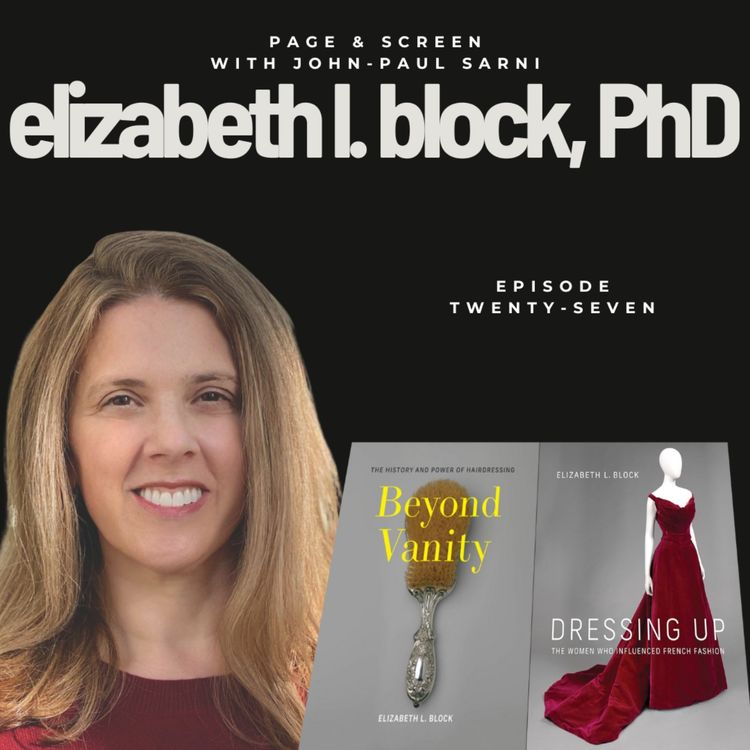 cover art for THE STYLE OF THE GILDED AGE with Elizabeth L. Block, PhD. |  Episode 27