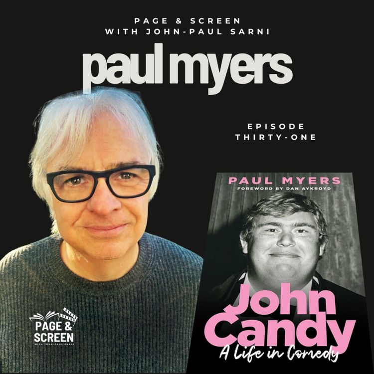 cover art for JOHN CANDY A LIFE IN COMEDY with Paul Myers | Episode 31