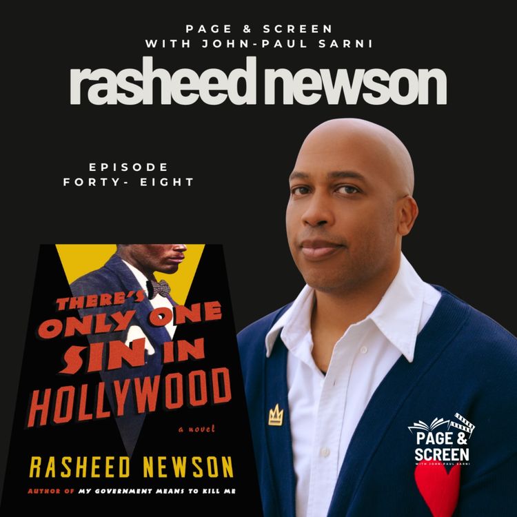 cover art for THERE'S ONLY ONE SIN IN HOLLYWOOD with Rasheed Newson | Episode 48