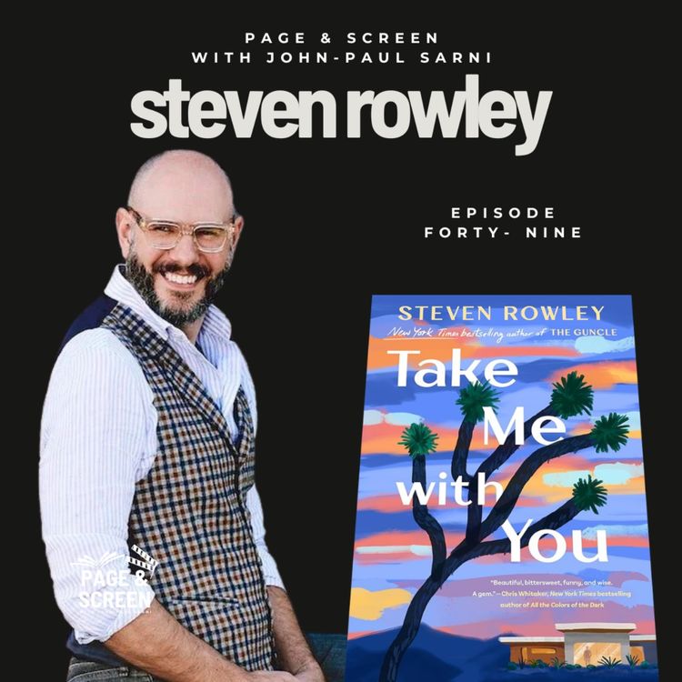 cover art for TAKE ME WITH YOU with Steven Rowley | Episode 49