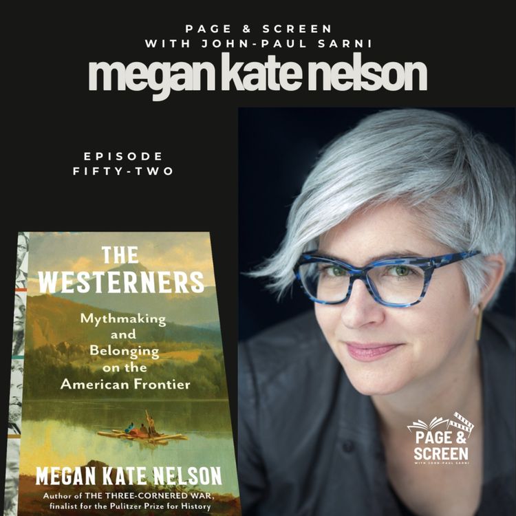 cover art for THE WESTERNERS with Megan Kate Nelson | Episode 52