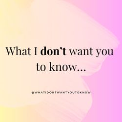 cover art for What I don't want you to know