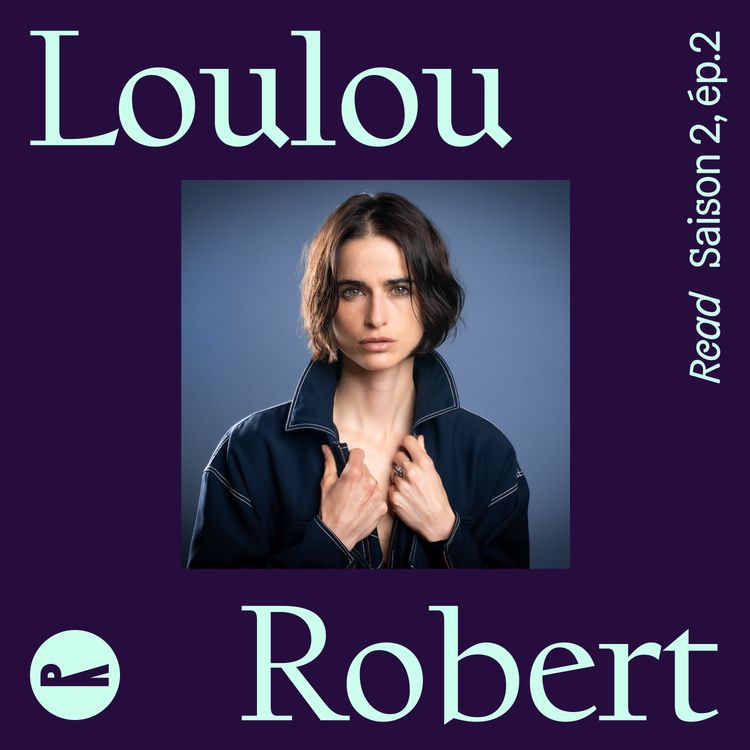 cover art for Loulou Robert - Écrire pour changer l'avenir