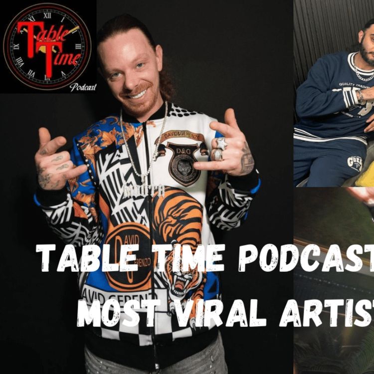 cover art for Table Time Podcast Ep35: M Dot R, Most viral UK artist