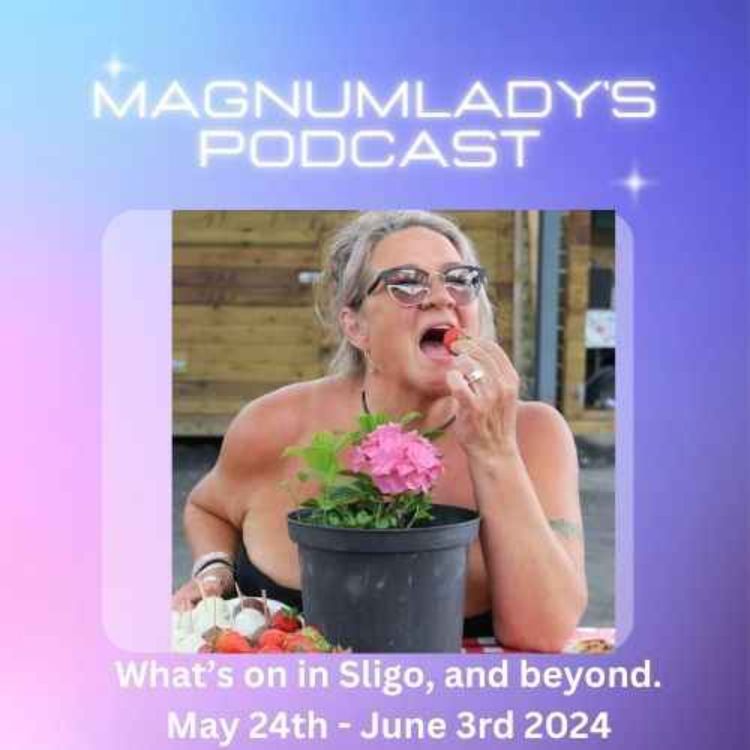 cover art for What's on in Sligo, Mayo, Leitrim and Beyond. May 24th - June 3rd 