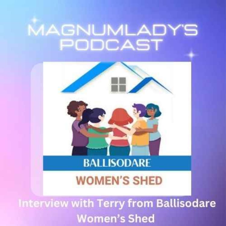 cover art for Interview with Terry from Ballisodare Women's Shed