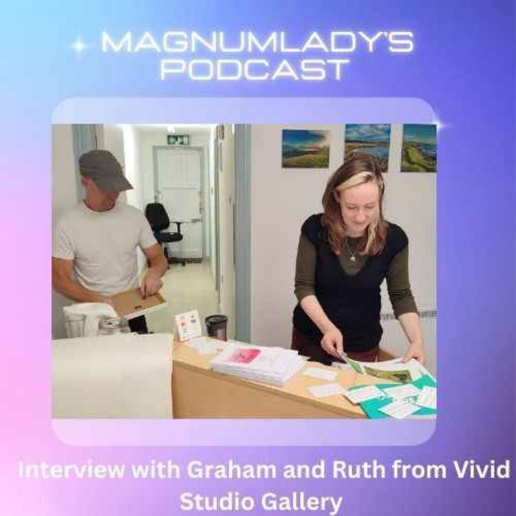 cover art for Interview with Graham and Ruth from Vivid Studio Gallery