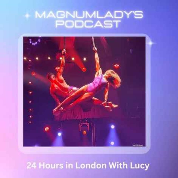 cover art for 24 Hours in London with Lucy