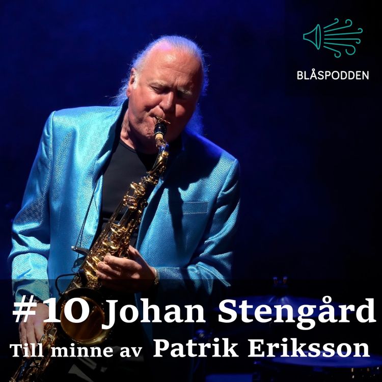 cover art for Blåspodden Avsnitt #10 - Johan Stengård