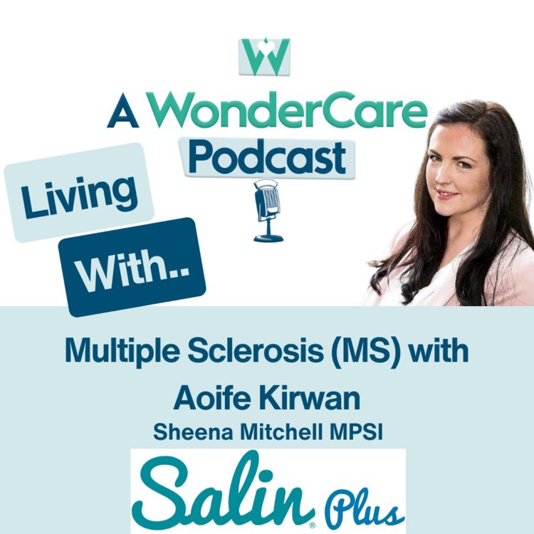 cover art for Living with Multiple Sclerosis (MS) with Aoife Kirwan