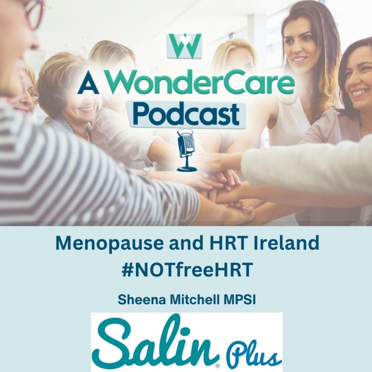 cover art for Menopause and HRT Ireland #NOTfreeHRT