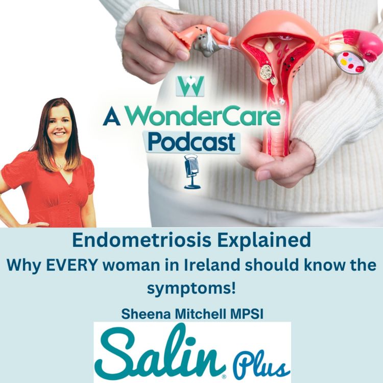 cover art for Endometriosis Explained: Why EVERY woman in Ireland should know the symptoms!