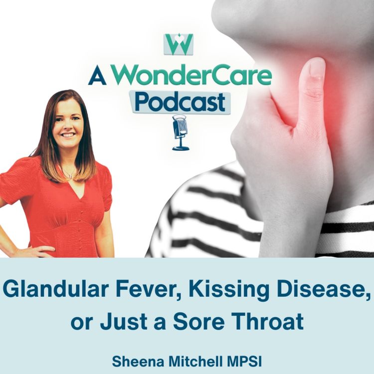 cover art for Glandular Fever - Is it actually the kissing disease?