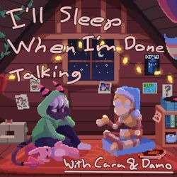 cover art for I'll Sleep When I'm Done Talking