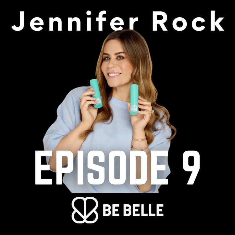 cover art for S4 E9 - Navigating Life Personally and Professionally: From Young Mum to Business Founder with Jennifer Rock, aka The Skin Nerd