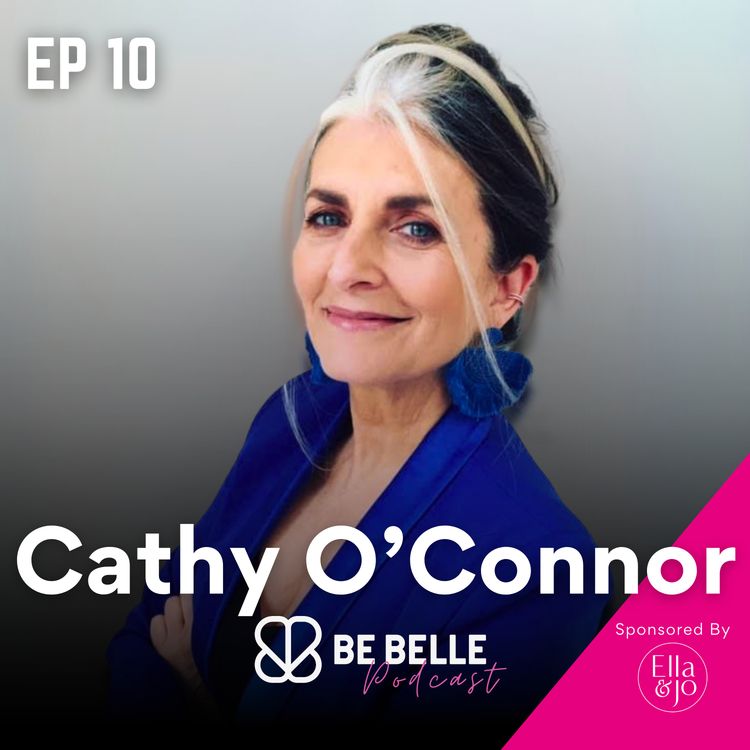 cover art for S5 E10 - Style, Self-Worth and Speaking Up: ‘Ageing Without Limits’ with fashion stylist, Cathy O’Connor
