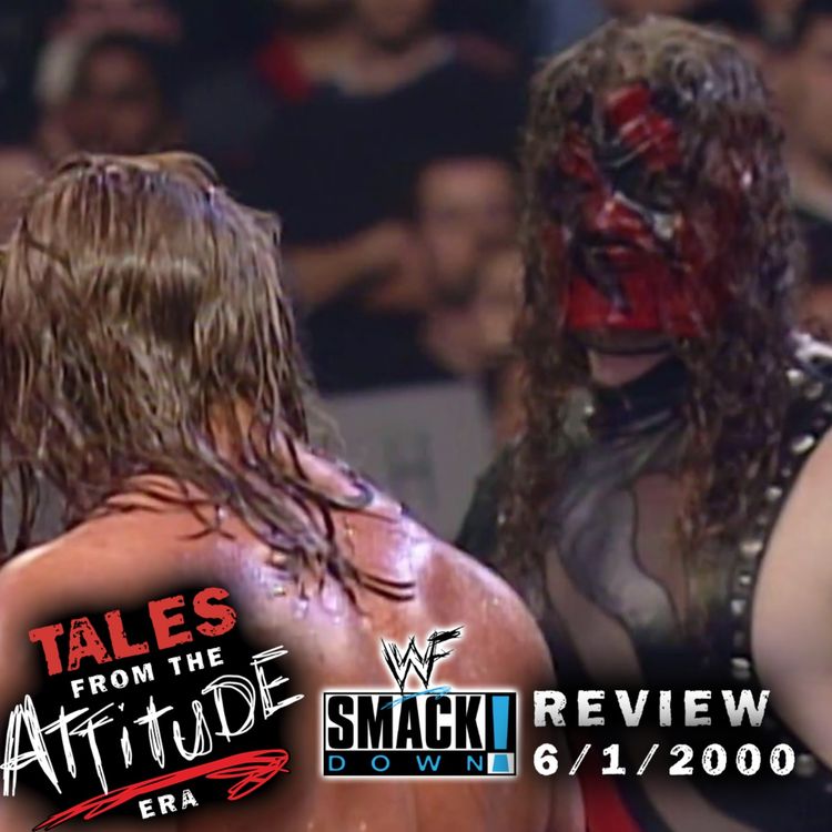 cover art for Kane Finds His Voice! The Big Red Machine Challenged Triple H - WWF Smackdown Review 6/1/2000