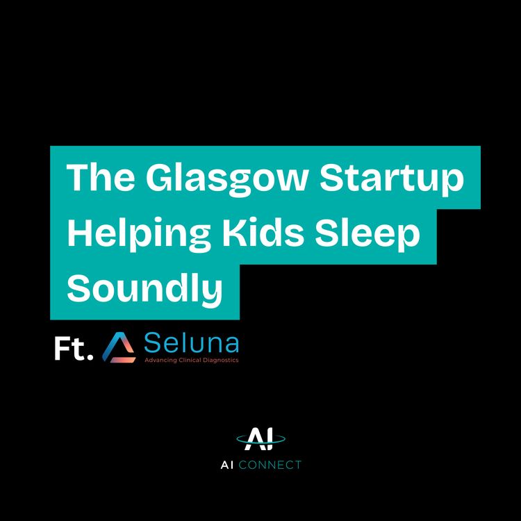 cover art for The Glasgow Startup Helping Kids Sleep Soundly
