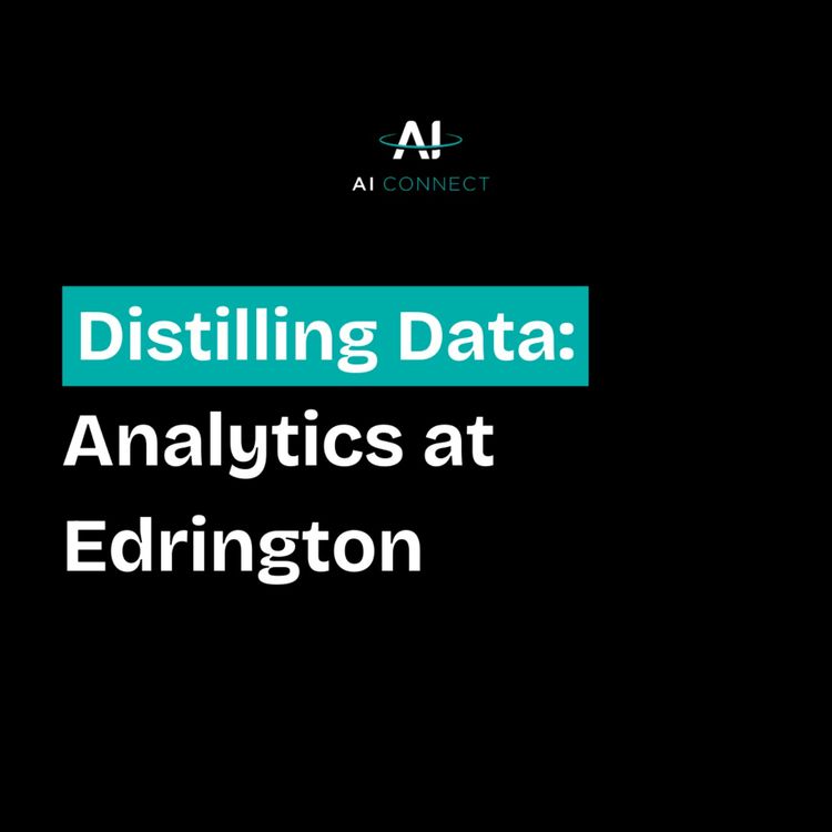 cover art for Distilling Data: Analytics at Edrington ft. Matt Higgs