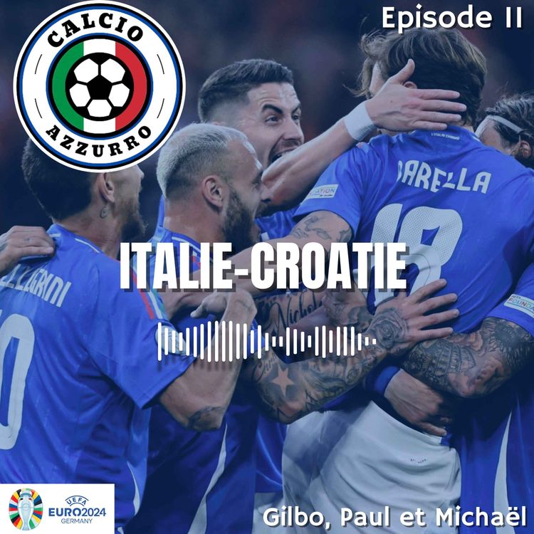 cover art for EURO 2024 : Italie-Croatie