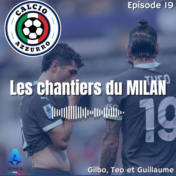 cover art for SERIE A : Les chantiers du Milan