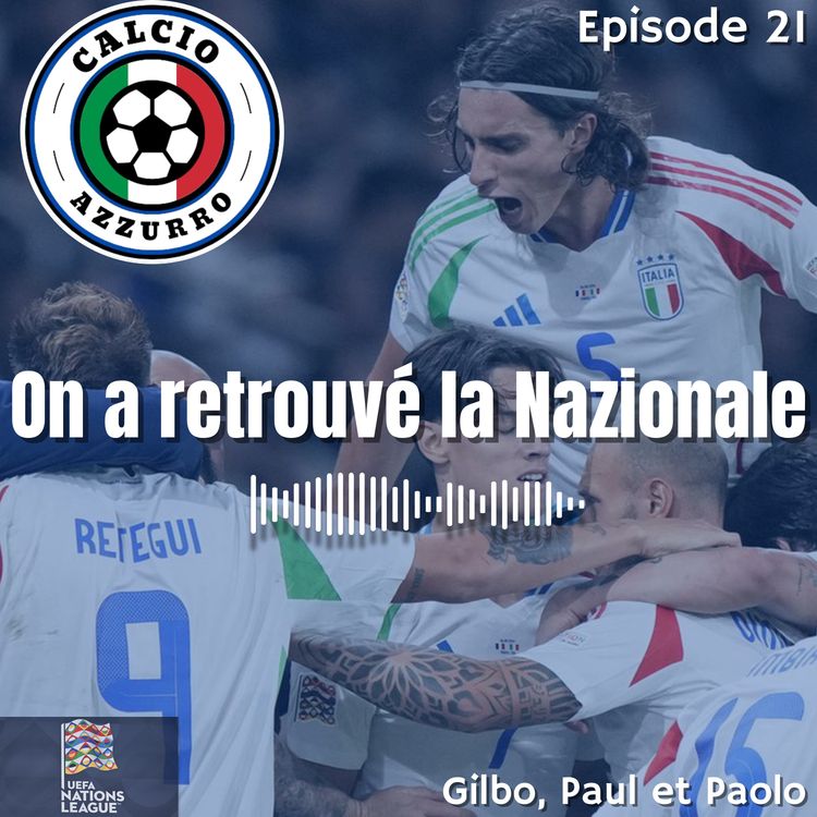 cover art for NATIONS LEAGUE : Victoires et renaissance pour la Nazionale