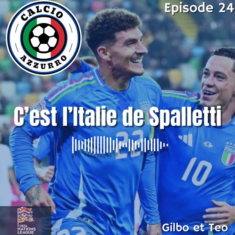 cover art for NATIONS LEAGUE : C'est la Nazionale de Spalletti