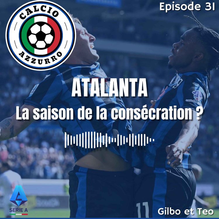 cover art for SERIE A : L’Atalanta peut-elle tout gagner ?