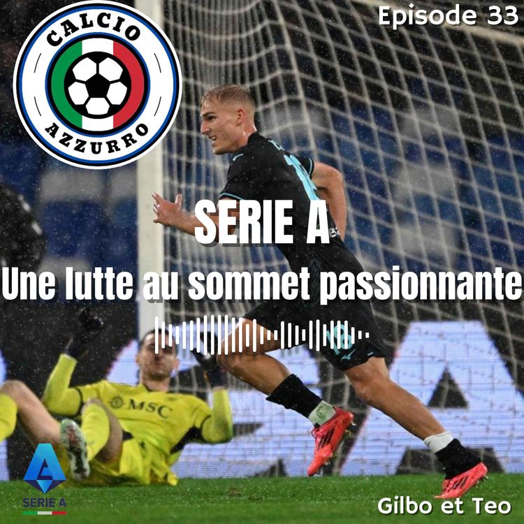 cover art for SERIE A : Une lutte pour le titre passionnante 