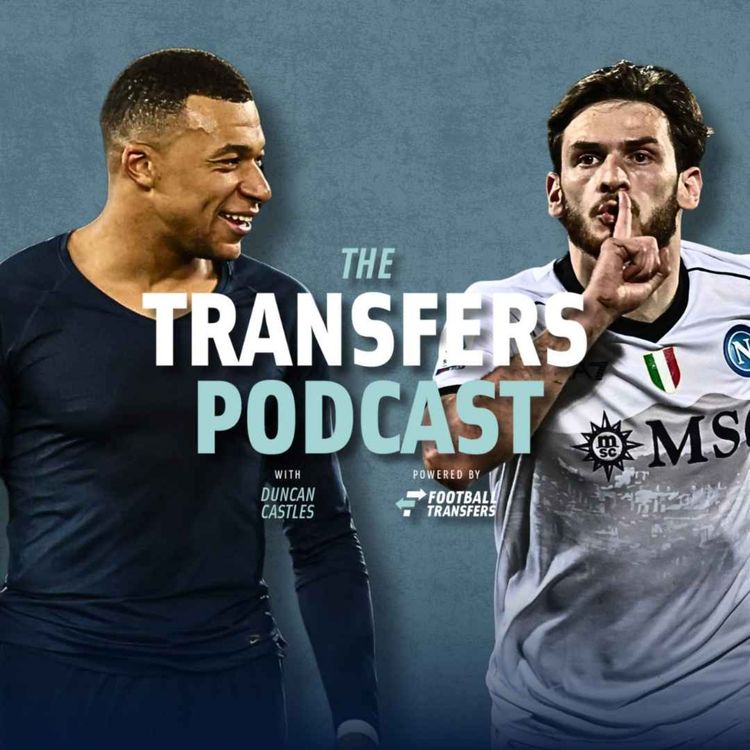 cover art for PSG ask Kvaratskhelia to replace Mbappe | Endrick in, Rodrygo for sale | Chelsea offer €10m for Pedro Lima