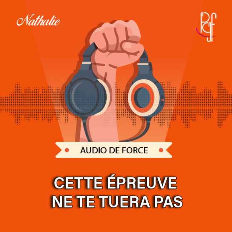 cover art for Cette épreuve ne te tuera pas