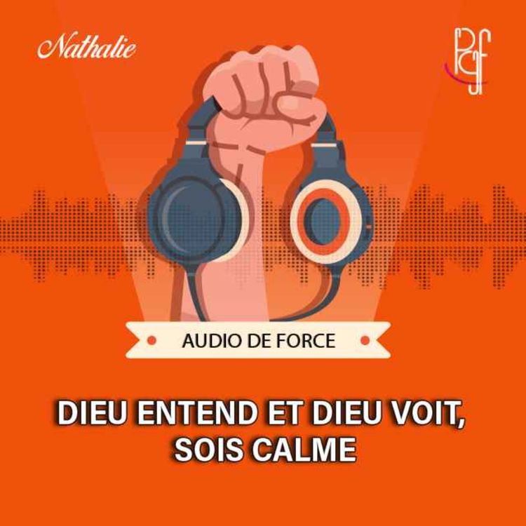 cover art for Dieu entend et Dieu voit, sois calme