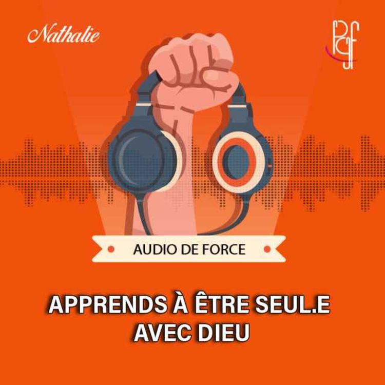 cover art for Apprends à être seul.e avec Dieu
