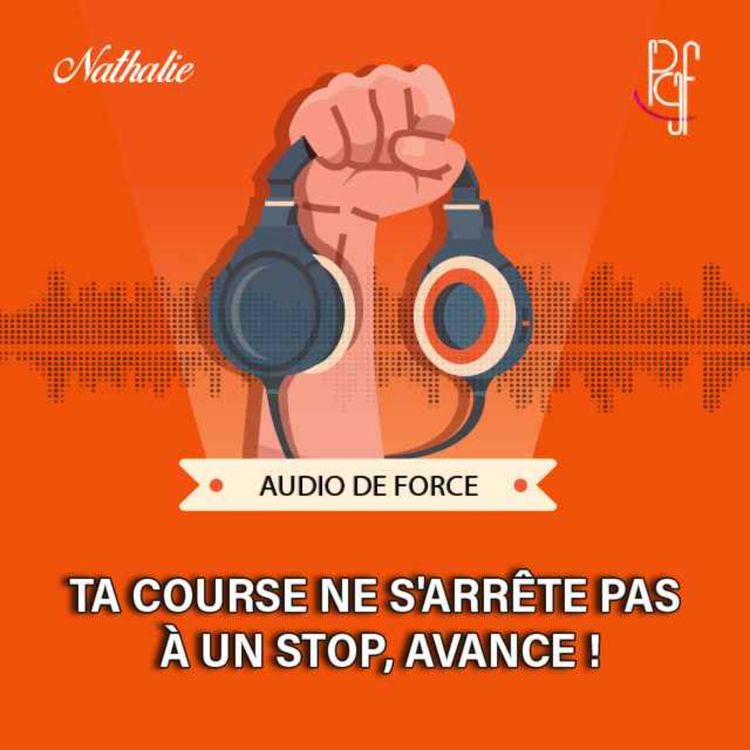 cover art for Ta course ne s'arrête pas à un stop, avance