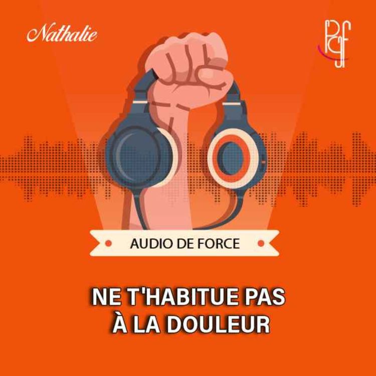 cover art for Ne t'habitue pas à la douleur
