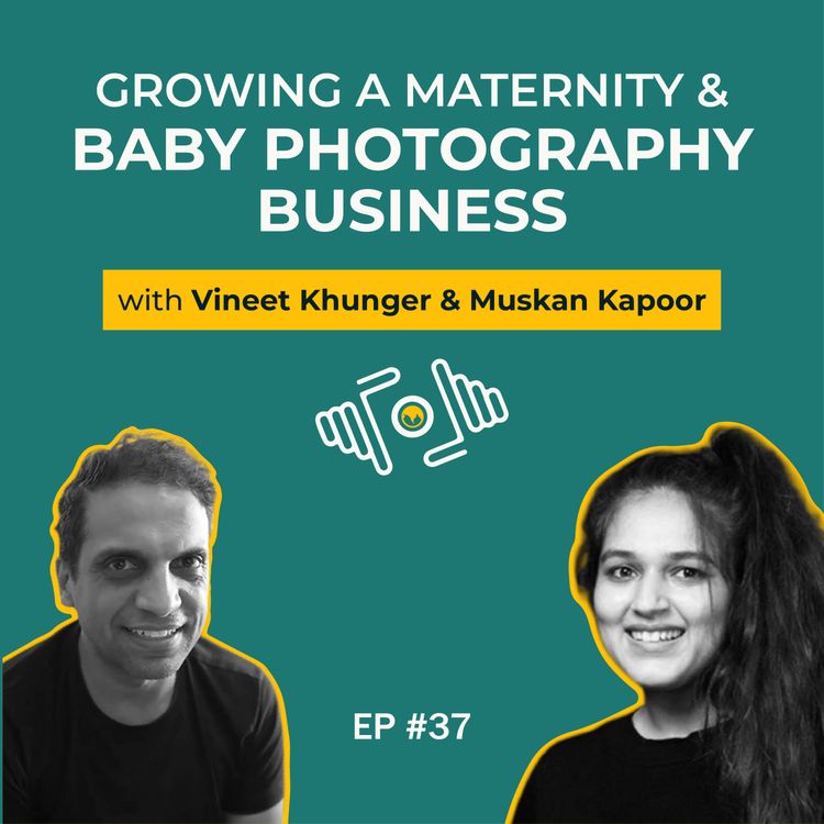 cover art for Muskan Kapoor on Growing a Maternity & Baby Photography Business| PhotoSynthesis | IndieVisual