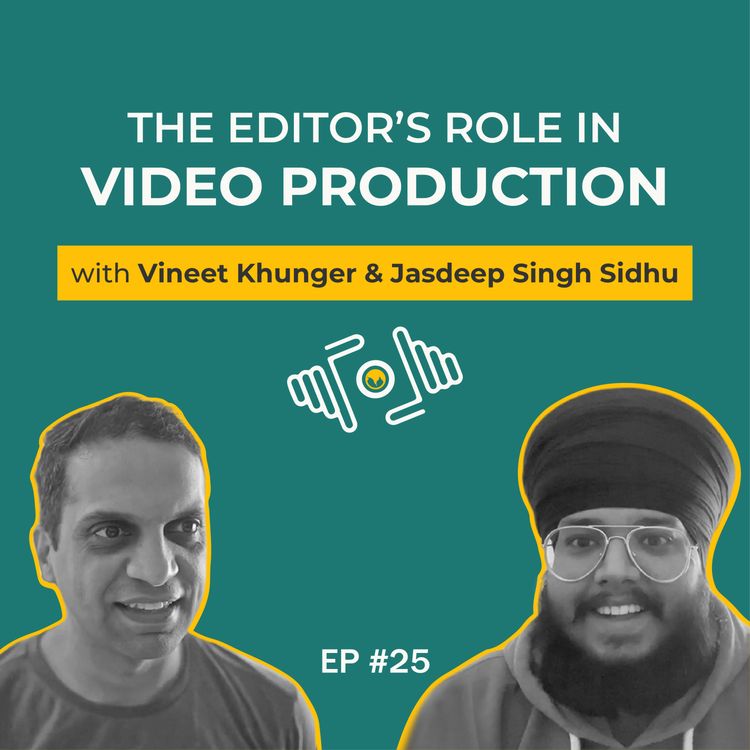 cover art for Jasdeep Singh Sidhu on The Editor’s Role in Video Production | PhotoSynthesis | IndieVisual