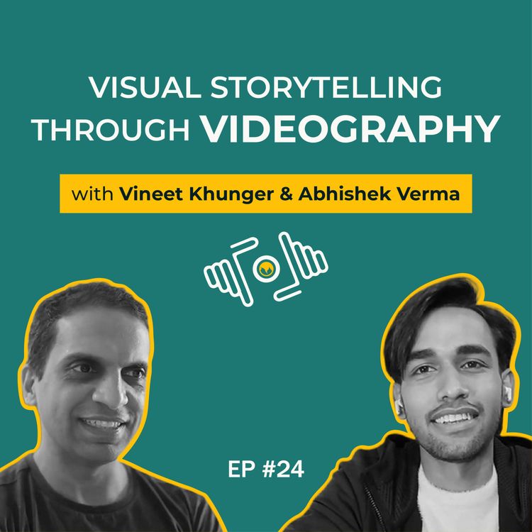 cover art for Abhishek Verma on Visual Storytelling Through Videography | PhotoSynthesis | IndieVisual