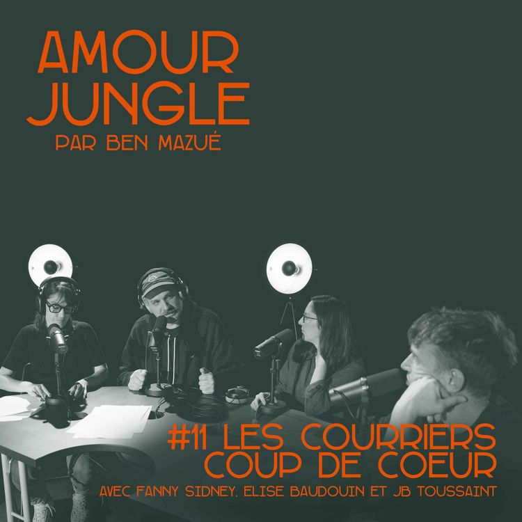 cover art for LES COURRIERS COUP DE COEUR avec Fanny Sidney, Élise Baudouin et JB Toussaint