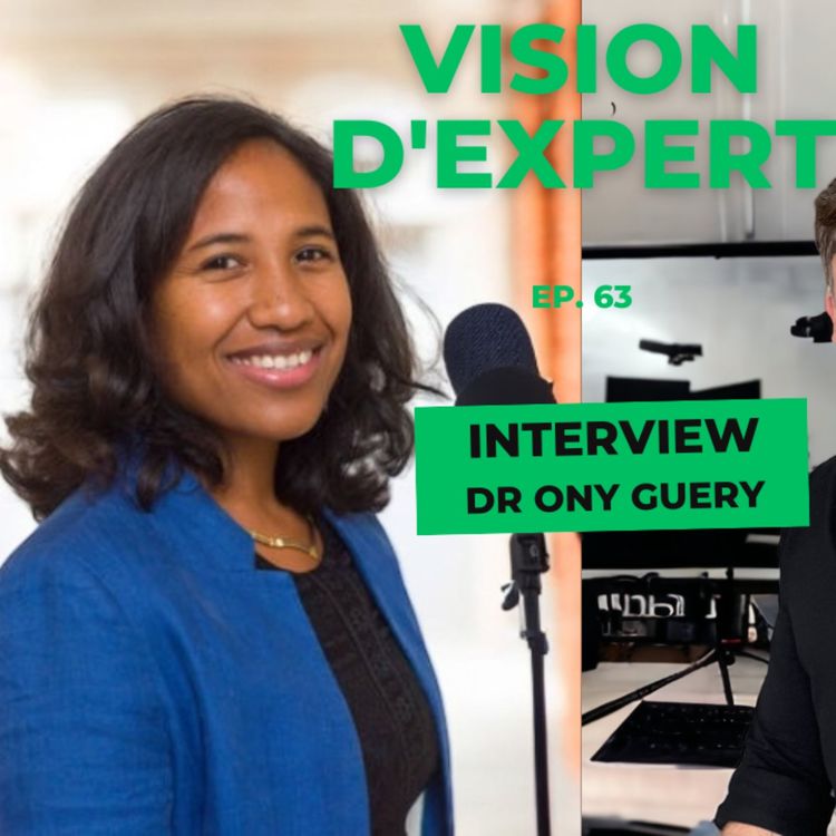 cover art for Vision d'Expert #63 / Dr Ony GUERY / Ophtalmologue écologiste