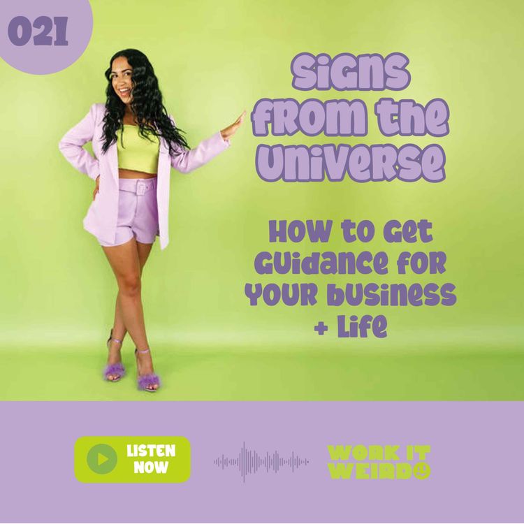 cover art for 021 - Signs from the Universe, Perspective + Mindset with Cassie