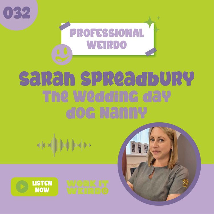 cover art for 032 - Niching + Scaling with the Wedding Day Dog Nanny