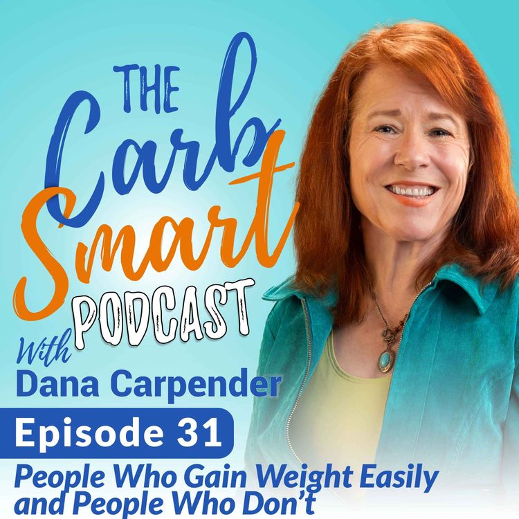 cover art for 31. People Who Gain Weight Easily and People Who Don't