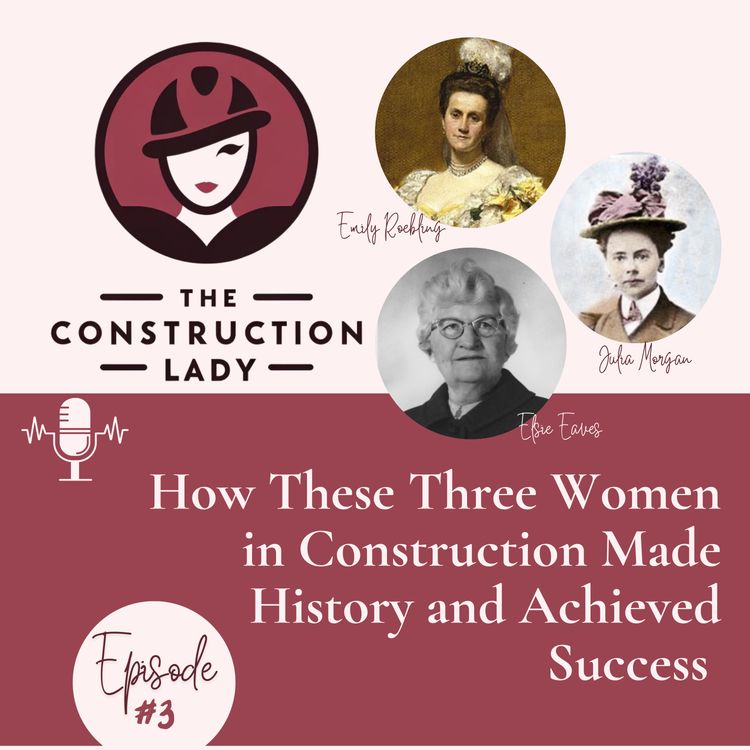 cover art for How These Three Women In Construction Made History and Achieved Success