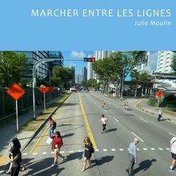 cover art for Marcher entre les lignes (à Singapour)