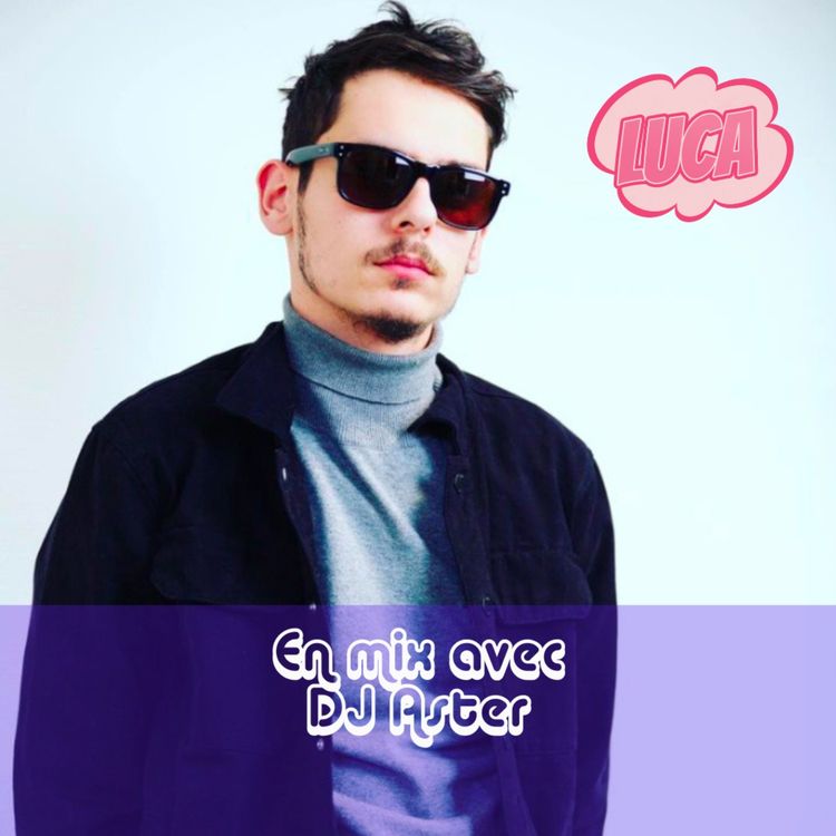 cover art for Luca en mix avec Dj Aster